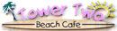 Tower Two Beach Cafe